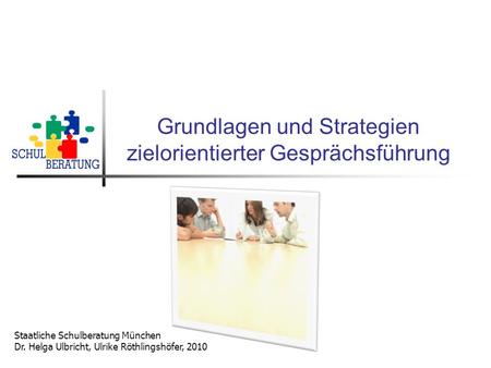 Grundlagen und Strategien zielorientierter Gesprächsführung