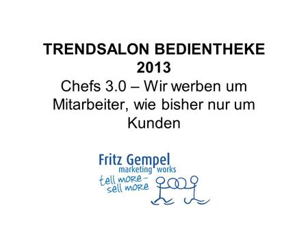 TRENDSALON BEDIENTHEKE 2013 Chefs 3