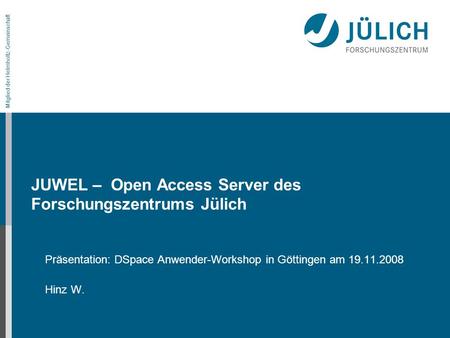 JUWEL – Open Access Server des Forschungszentrums Jülich