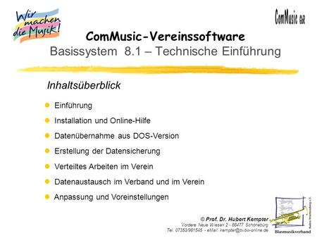 ComMusic-Vereinssoftware Basissystem 8.1 – Technische Einführung