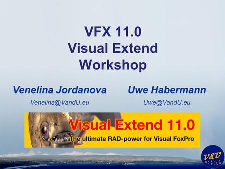 Uwe Habermann VFX 11.0 Visual Extend Workshop Venelina Jordanova