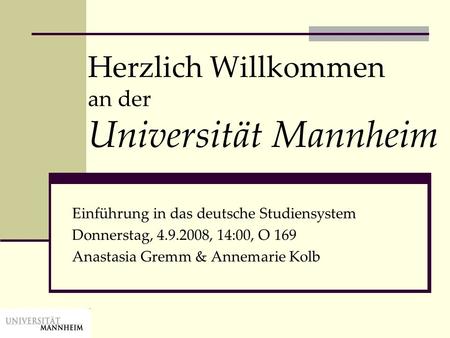 Herzlich Willkommen an der Universität Mannheim