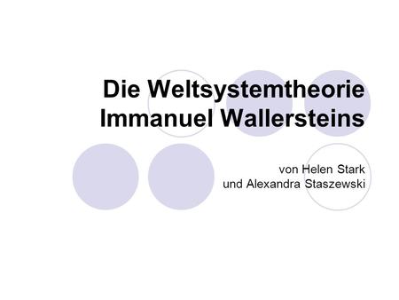 Die Weltsystemtheorie Immanuel Wallersteins