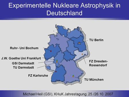 Experimentelle Nukleare Astrophysik in Deutschland
