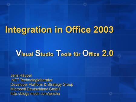 Integration in Office 2003 Visual Studio Tools für Office 2.0