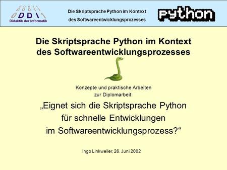 Die Skriptsprache Python im Kontext des Softwareentwicklungsprozesses