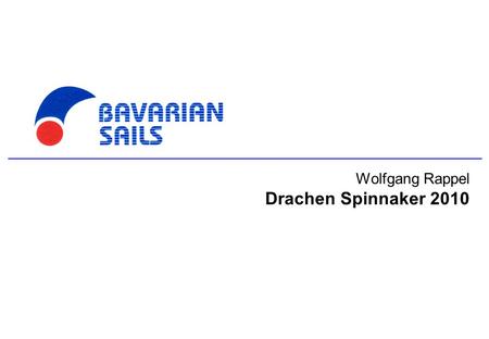 Wolfgang Rappel Drachen Spinnaker 2010