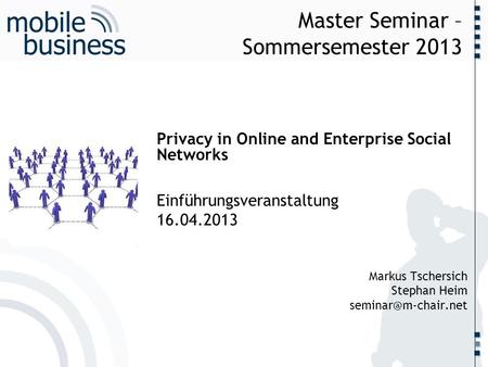 Master Seminar – Sommersemester 2013