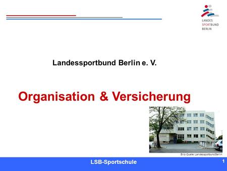 Landessportbund Berlin e. V. Organisation & Versicherung