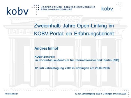 Zweieinhalb Jahre Open-Linking im KOBV-Portal: ein Erfahrungsbericht