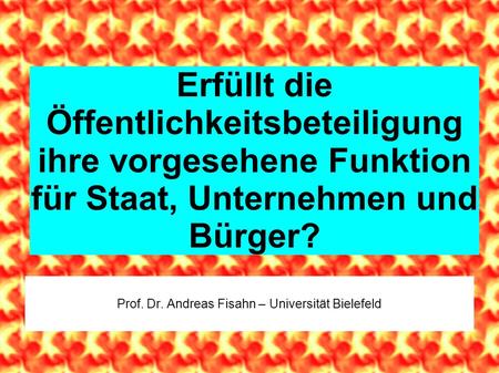 Prof. Dr. Andreas Fisahn – Universität Bielefeld