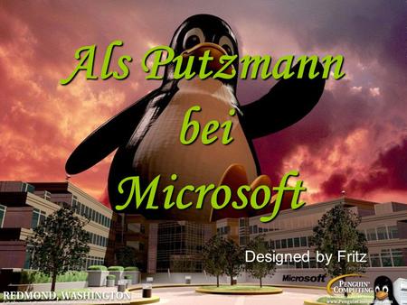 Als Putzmann bei Microsoft