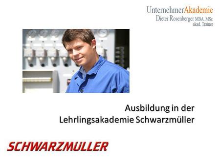 Ausbildung in der Lehrlingsakademie Schwarzmüller