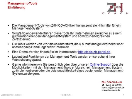 Die Management-Tools von Z&H COACH beinhalten zentrale Hilfsmittel für ein Management-System. Sorgfältig angewendet führen diese Tools Ihr Unternehmen.