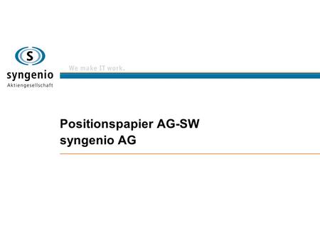 Positionspapier AG-SW syngenio AG