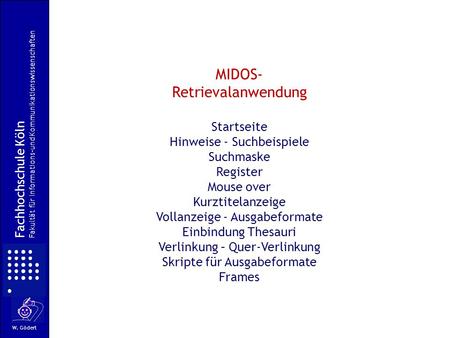 MIDOS- Retrievalanwendung Startseite Hinweise - Suchbeispiele