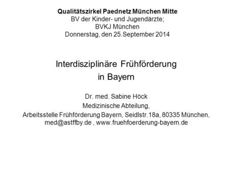 Interdisziplinäre Frühförderung in Bayern