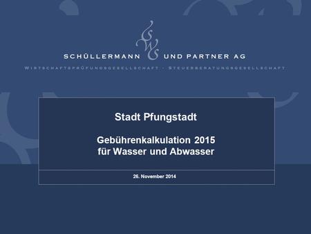 Stadt Pfungstadt Gebührenkalkulation 2015 für Wasser und Abwasser