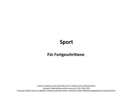 Sport Für Fortgeschrittene.
