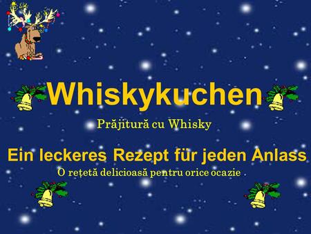 Whiskykuchen Ein leckeres Rezept für jeden Anlass Prăjitură cu Whisky
