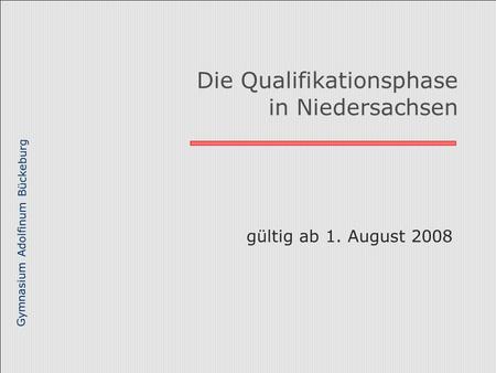 Die Qualifikationsphase in Niedersachsen
