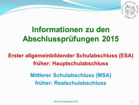 Informationen zu den Abschlussprüfungen 2015
