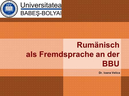 Rumänisch als Fremdsprache an der BBU