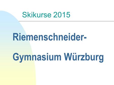 Riemenschneider- Gymnasium Würzburg