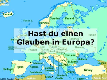 Hast du einen Glauben in Europa?. Mach mit bei einer Reise um herauszufinden wer an Europa glaubt und wer nicht...