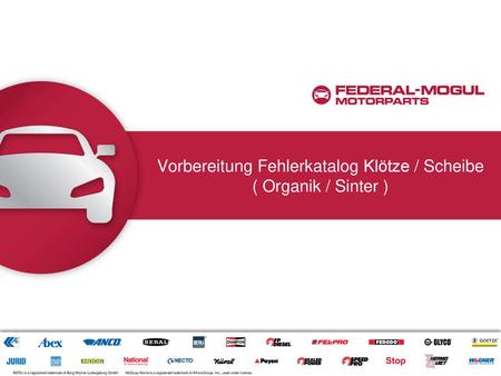 Vorbereitung Fehlerkatalog Klötze / Scheibe ( Organik / Sinter )