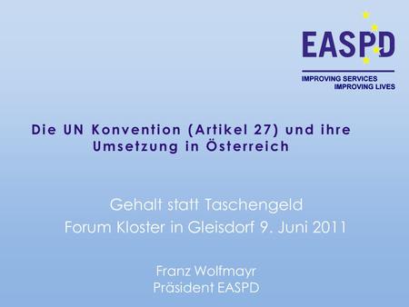 Die UN Konvention (Artikel 27) und ihre Umsetzung in Österreich