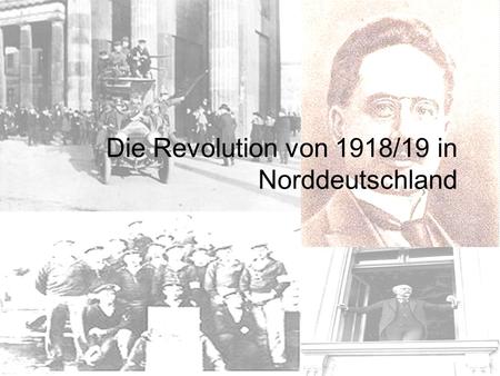 Die Revolution von 1918/19 in Norddeutschland