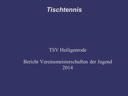 TSV Heiligenrode Bericht Vereinsmeisterschaften der Jugend 2014