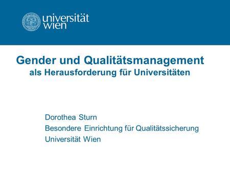 Gender und Qualitätsmanagement als Herausforderung für Universitäten
