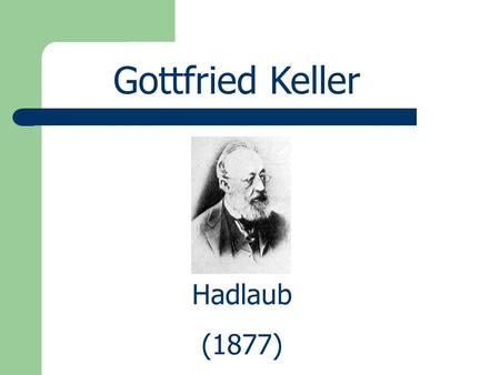 Gottfried Keller Hadlaub (1877).