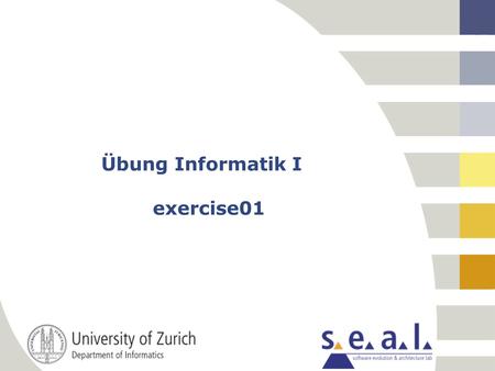 Übung Informatik I exercise01. 2 Inhaltsübersicht Nachbesprechung Übung 1 Individuelle Fragen/Bemerkungen.