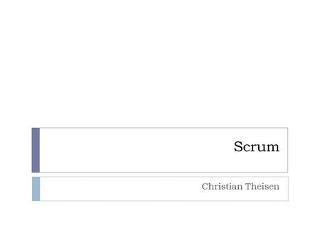 Scrum Christian Theisen.