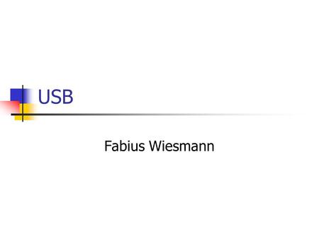 USB Fabius Wiesmann.