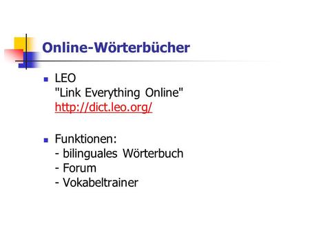 Online-Wörterbücher LEO Link Everything Online
