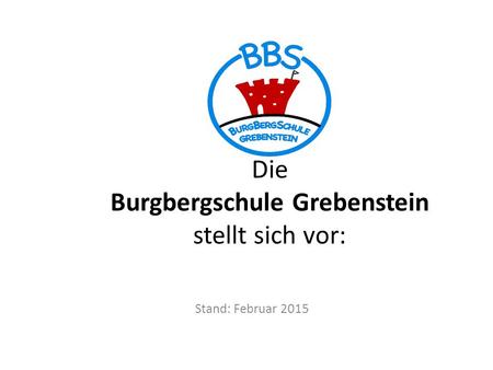 Die Burgbergschule Grebenstein stellt sich vor: