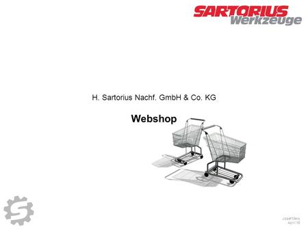 H. Sartorius Nachf. GmbH & Co. KG Josef Merx April 15 Webshop.
