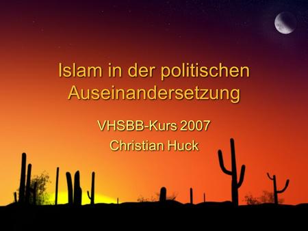 Islam in der politischen Auseinandersetzung