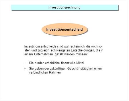 Investitionsrechnung Investitionsentscheid