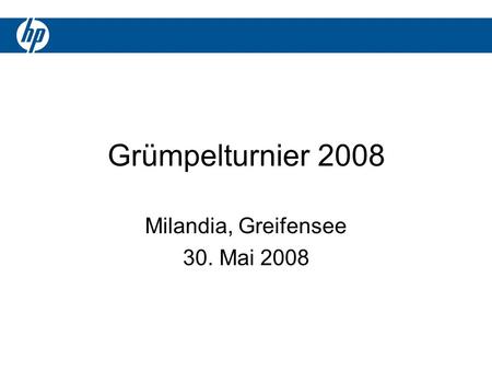 Grümpelturnier 2008 Milandia, Greifensee 30. Mai 2008.