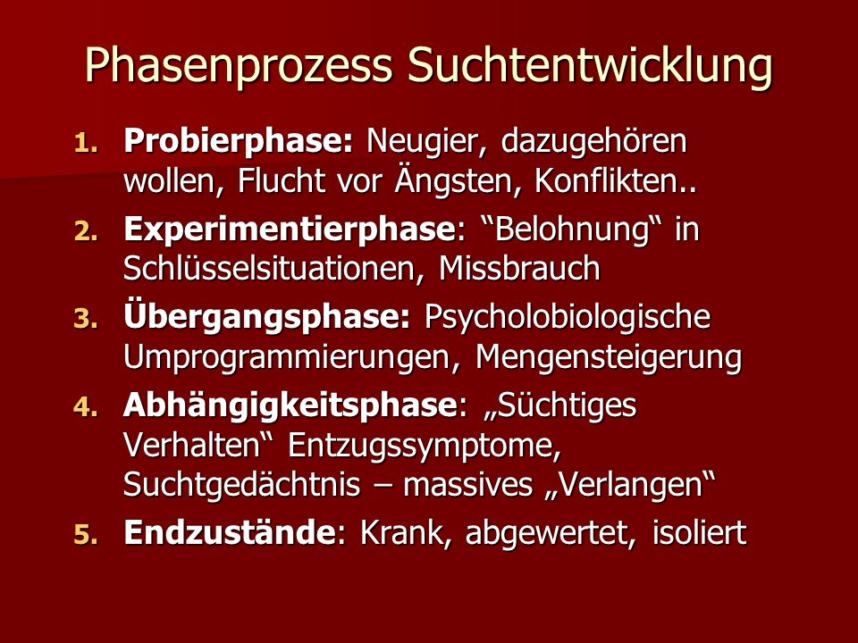 Phasen Der Suchtentwicklung Phasen Der Suchtentwicklung