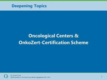 Oncological Centers & OnkoZert-Certification Scheme