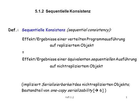 5.1.2 Sequentielle Konsistenz