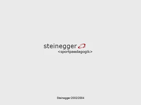 Steinegger 2002/2004.