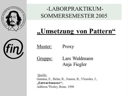 -LABORPRAKTIKUM- SOMMERSEMESTER 2005
