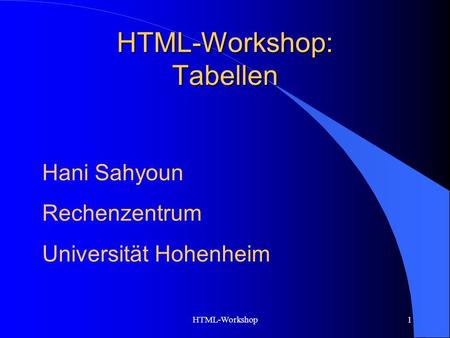HTML-Workshop: Tabellen